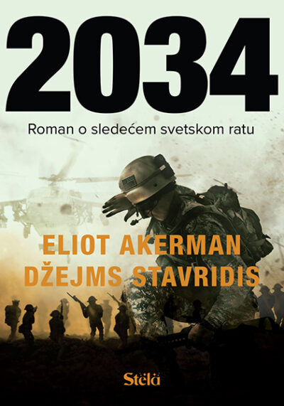 2034 - autor Eliot Akerman i Džejms Stavridis