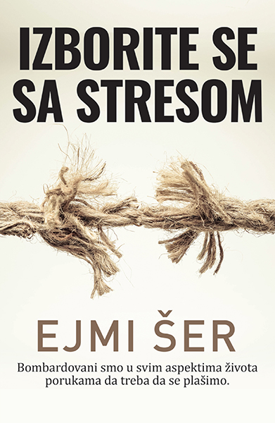 Izborite se sa stresom - autor Ejmi Šer