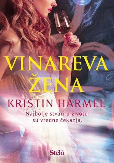 Vinareva žena - autor Kristin Harmel