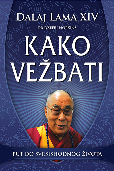 Kako vežbati - autor Dalaj Lama XIV