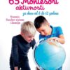 65 Montesori aktivnosti za decu od 6 do 12 godina - autor Mari Elen Plas