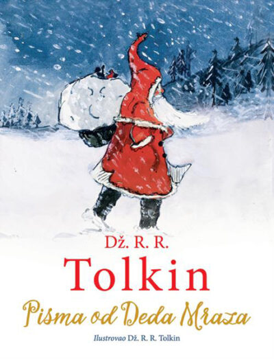 Pisma od Deda Mraza - autor Dž. R. R. Tolkin