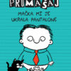 Timi Promašaj #6 - Mačka mi je ukrala pantalone - autor Stefan Pastis