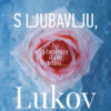 S ljubavlju, Lukov - autor Marijana Zapata