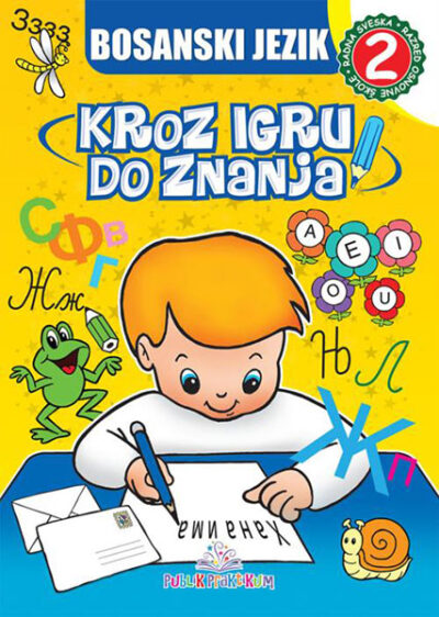 Bosanski jezik 2 - Kroz igru do znanja - autor Jasna Ignjatović