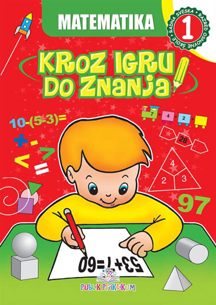 Matematika 1 - Kroz igru do znanja (bosanski) - autor Jasna Ignjatović