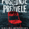 Poslednje preživele - autor Grejdi Hendriks