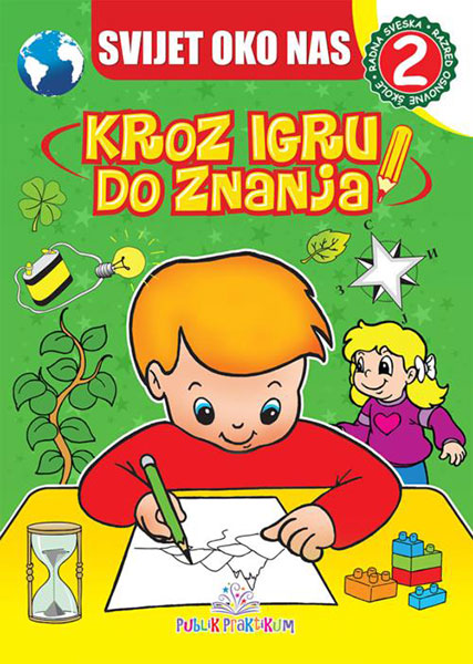 Svijet oko nas 2 - Kroz igru do znanja (bosanski) - autor Jasna Ignjatović