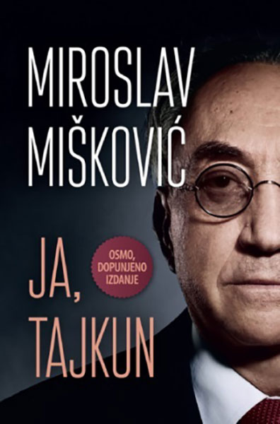 Ja, tajkun – dopunjeno izdanje - autor Miroslav Mišković