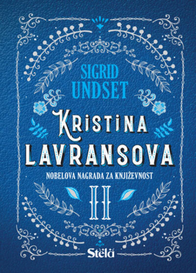 Kristina Lavransova II - Gospodarka - autor Sigrid Undset