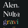 Nulta gravitacija - autor Vudi Alen