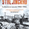 Staljingrad: Sudbonosna opsada 1942–1943. - autor Entoni Bivo