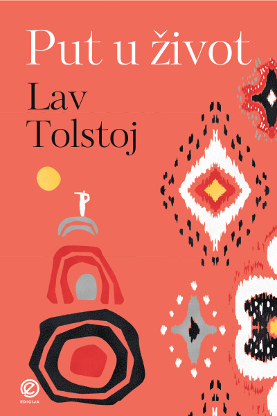 Put u život - autor Lav Nikolajevič Tolstoj